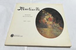 Monticelli : Magicien de la Couleur