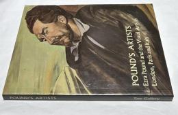 英文)詩人エズラ・パウンドとロンドン、パリ、イタリアの美術家たち展図録　Pound's artists : Ezra Pound and the visual arts in London, Paris and Italy
