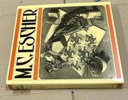 英文)M. C. エッシャー  その生涯と全版画作品集   M.C. Escher: His Life and Complete Graphic Work (With a Fully Illustrated Catalogue)