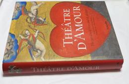 英文)愛の寓意画　Théâtre d'amour : complete reprint of the coloured Emblemata amatoria of 1620. With an essay and texts by Carsten-Peter Warncke.