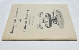 英文)プラチナ・プリントの歴史と実際　History and practice of platinum printing (2nd revised edition)