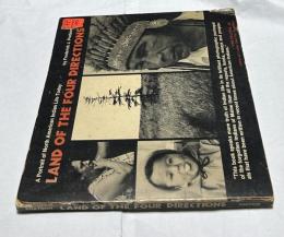 英文)フォト・ドキュメント　北米先住民族の1960年代の現状　Land of the Four Directions: A Portrait of North American Indian Life Today