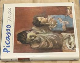 仏文)ピカソ　青の時代・バラの時代　カタログレゾネ　Picasso 1900-1906: Les Annees De Formation, Le Prefauvisme, La Periode Bleue, La Periode Rose, Le Classicisme Rose, Le Precubisme (Catalogues raisonnes de L'oeuvre peint)