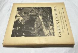 独文)写真集　ドイツ国内外の美しい庭園と住宅建築　Garten und Haus: Die schönsten deutschen und ausländischen Wohngärten und ihre Einbauten』