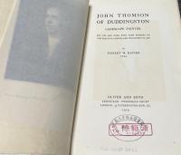 英文)画家 ジョン・トムソン・オブ・ダディングストン　John Thomson of Duddingston, landscape painter; his life and work, with some remarks on the preface, purpose and philosophy of art