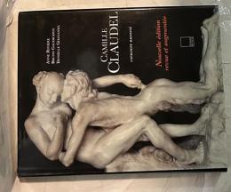 仏文)カミーユ・クローデル全作品・レゾネ　L'Oeuvre de Camille Claudel: Catalogue raisonne