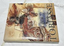 仏文) テオ・トビアス画集　Le Radeau des Cantiques Tobiasse