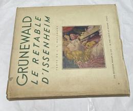 仏文)ユイスマンス著「グリューネヴァルト作 イーゼンハイム祭壇画」　Grünewald : le retable d'Issenheim