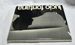 伊仏英文)ルーチョ・フォンタナ カタログ・レゾネ  第1巻　論集篇のみ　Lucio Fontana: Archivio Lucio Fontana, Milano , Essays par Jan van der Marck et Enrico Crispolti　