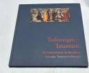 独文) 「死の輪舞」、「死の舞踏」 — バロック期の中央スイスの死生観　Todesreigen - Totentanz: Die Innerschweiz im Bannkreis barocker Todesvorstellungen