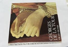 仏文)ジョルジュ・ド・ラ・トゥールの生涯と作品　Georges de La Tour : vie et oeuvre