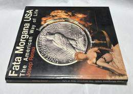 西英文)ジュゼップ・レナウのフォトモンタージュ展図録　Fata Morgana, USA: The American Way of Life