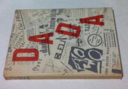 英独仏文)ダダ運動　Dada: Monograph of a Movement/Monographie einer Bewegung/Monographie d'un mouvement(Second Edition)