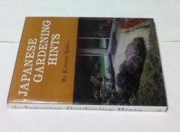 英文)日本庭園の魅力　Japanese gardening hints : the romance of gleaming sand, rugged stones, and shady trees in your own garden
by