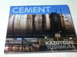 CEMENT セメント　