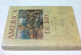 西文)テオドール・デ・ブリー著「アメリカ」　America - de Bry 1560-1634 (Prologo a la edicion espanola de John H. Elliott)