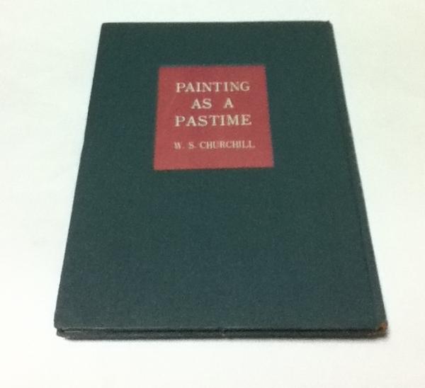 描く楽しさ Painting As A Pastime ウィンストン S チャーチル Winston S Churchill 林謙一 訳 遊学文庫 古本 中古本 古書籍の通販は 日本の古本屋 日本の古本屋