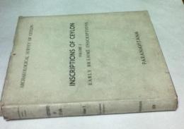 英文)セイロンの碑文 第1巻 ブラーフミー碑文　Archaeological Survey of Ceylon : Inscriptions of Ceylon, volume 1, Containing cave inscriptions from 3rd century B.C. to 1st century A.C. and other inscriptions in the early Brāhmī script