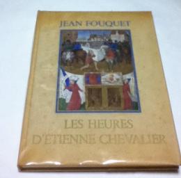 仏文)ジャン・フーケ 「エティエンヌ・シュヴァリエの時祷書」　
Les Heures d'Etienne Chevalier