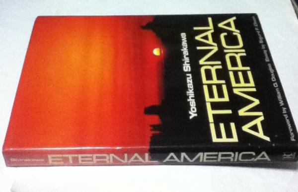 英文)白川義員写真集 アメリカ大陸 Eternal America(Yoshikazu