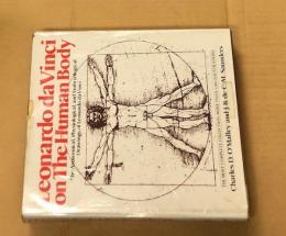 英文)レオナルド・ダ・ヴィンチの人体解剖図　Leonardo da Vinci on the Human Body: The Anatomical, Physiological and Embryological Drawings of Leonardo da Vinci