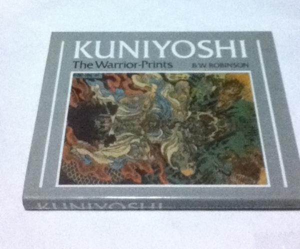 英文)歌川国芳の浮世絵 Kuniyoshi: The Warrior Prints(B. W.