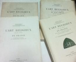 仏文)中世末期の図像学/ロマネスクの図像学/ゴシックの図像学他4冊一括　L'Art religieux de la fin du Moyen Age en France/L'Art religieux du XII siecle /L'Art religieux du XIII siecle /L'Art religieux de la fin du XVI siecle, du XVII siecle et du XVIII siecle