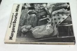 英文)マーガレット・バーク=ホワイト写真集   The Photographs of Margaret Bourke-White