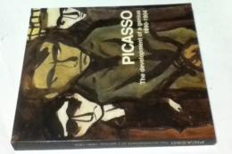 英文)バルセロナ・ピカソ美術館蔵  ピカソ初期の素描集   Picasso : the development of a genius, 1890-1904 : drawings in the Museu Picasso of Barcelona