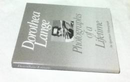 英文)ドロシア・ラング写真集   Dorothea Lange: Photographs of a Lifetime (An Aperture Monograph)