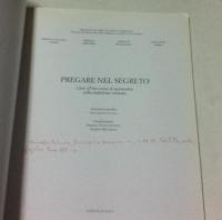 伊文)時禱書:秘密の祈り   Pregare nel Segreto. Libri d'Ore e Testi di Spiritualità nella Tradizione Cristiana.