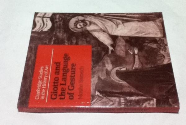 英文 ジョット 描かれた人物の仕草の意味 Giotto And The Language Of Gesture Cambridge Studies In The History Of Art Moshe Barasch 遊学文庫 古本 中古本 古書籍の通販は 日本の古本屋 日本の古本屋 英文 ジョット 描かれた人物の仕草の意味 Giotto And The Language Of Gesture Cambridge Studies In The History Of Art Moshe Barasch 遊学文庫 古本 中古本 古書籍の通販は 日本の古本屋 日本の古本屋
