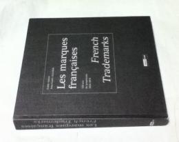 仏英文)フランスのトレードマーク150年史   Les marques françaises. French Trademarks. 150 ans de graphisme 1824-1974.