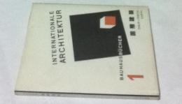 バウハウス叢書 1.  国際建築  Internationale Architektur. 