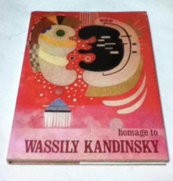 英文)20世紀美術特集号　ワシリー・カンディンスキー特集号　Homage To Wassily Kandinsky : Special Issue of the XX Siecle Review