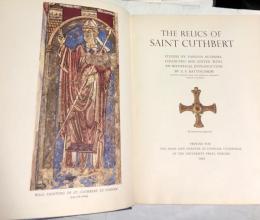 英文)7世紀のキリスト教聖人・聖カスバートと聖遺物に関する論集   The Relics of Saint Cuthbert - Studies by Various Authors collected and edited with an historical introduction by C.F. Battiscombe