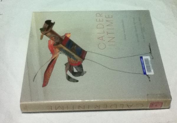 仏文)親愛なるカルダー Calder Intime (French edition of The