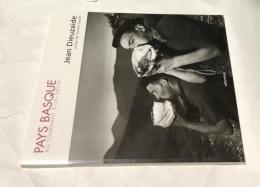 仏文)ジャン・ディユザイド写真集　戦後〜1960年代のバスク地方　 Pays Basque - Au Tournant d'un Siècle