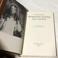 英文)レンブラントのエッチングの真偽   復刻版　Rembrandt's Etchings : true and false. Second edition: revised and considerably enlarged