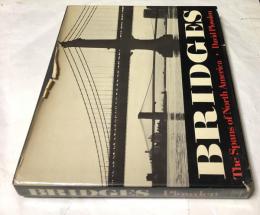 英文)北アメリカの橋　Bridges : the spans of North America