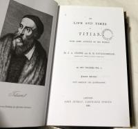 英文) ティツィアーノ(ティティアン)の生涯と時代  全2冊　The Life and Times of Titian. With Some Account of his Family , 2 Volumes set.
