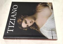 伊文) ティツィアーノ(ティティアン)展図録　Tiziano (Scuderie Del Quirinale, Roma 5 Marzo-16 Giugno 2013)