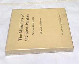 英文) ビザンチンのマニュスクリプト「サクラ・パラレラ」のミニアチュール　The Miniatures of the Sacra Parallela. Parisinus Graecus 923 [Studies In Manuscript Illumination Number 6]