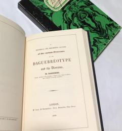 英文)ダゲールとダゲレオタイプ教本 : 銀板写真の歴史と操作法　Daguerre: An Historical and Descriptive Account of the Daguerreotype and the Diorama by Daguerre