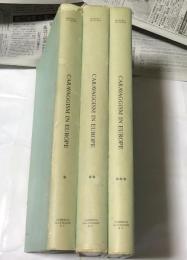 伊文)ヨーロッパにおけるカラヴァッジオの影響　 Caravaggism in Europe (2nd edition, revised and enlarged by Luisa Verto)