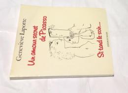 仏文)ピカソとの愛　Un amour secret de Picasso. Si tard le soir.