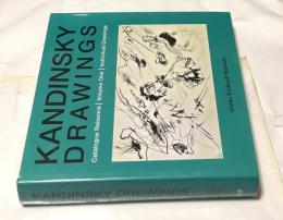 英文)カンディンスキー ドローイング　カタログ・レゾネー　第1巻　Kandinsky drawings : catalogue raisonné, volume 1, individual  drawings
