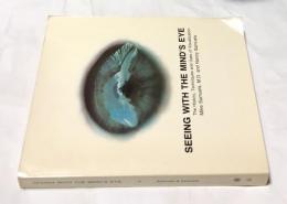 英文)心の眼で見る　Seeing with the mind's eye : the history, techniques, and uses of visualization