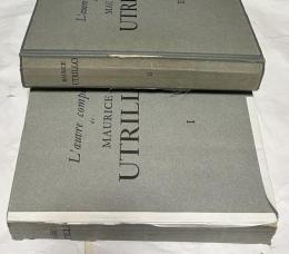 仏文)モーリス・ユトリロ全油彩画　第1巻＋第2巻 2冊一括　L'œuvre complet de Maurice Utrillo Tome 1 ＋Tome 2  2 volumes set.