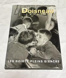 インクまみれの指  Les doigts pleins d'encre